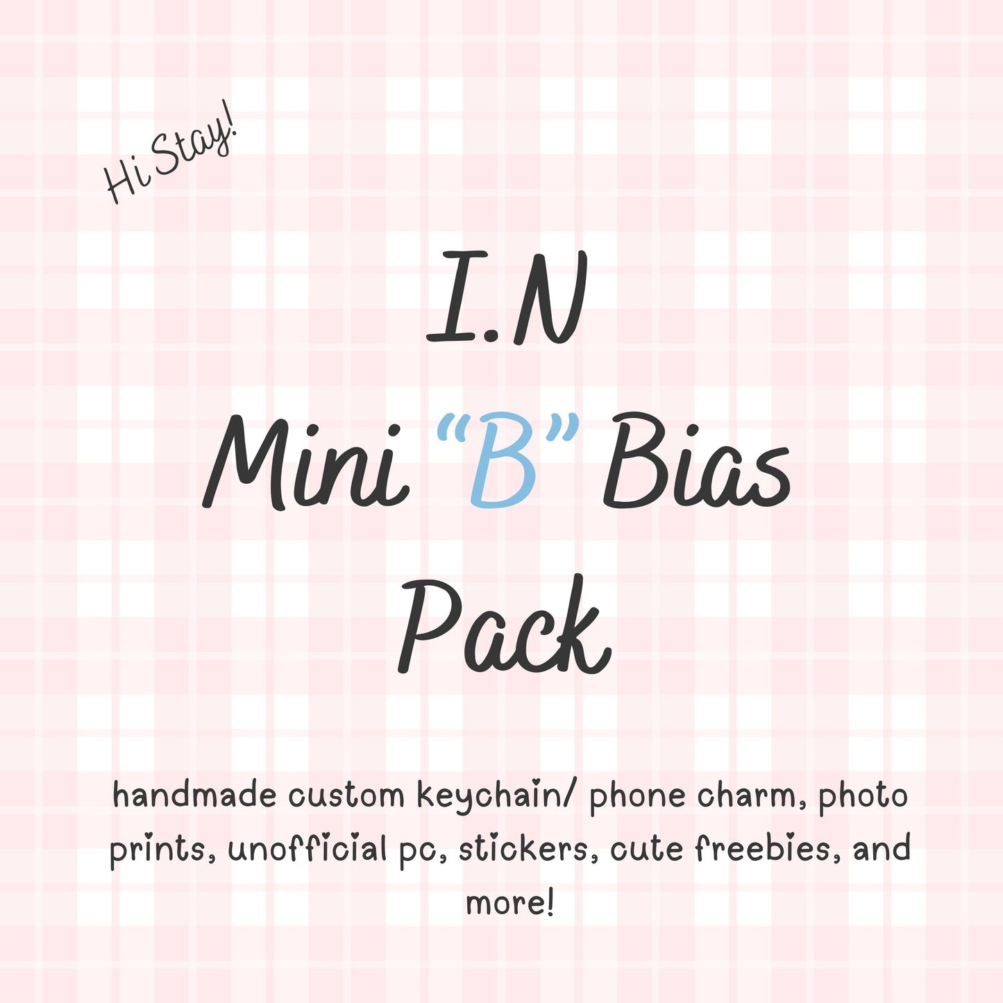 I.N MINI โBโ / Stray Kids Bias Pack / Kpop Goodie Bag / Custom Handmade Skz Keychain / Phone Charm/ Handmade by LoveStayTreasures