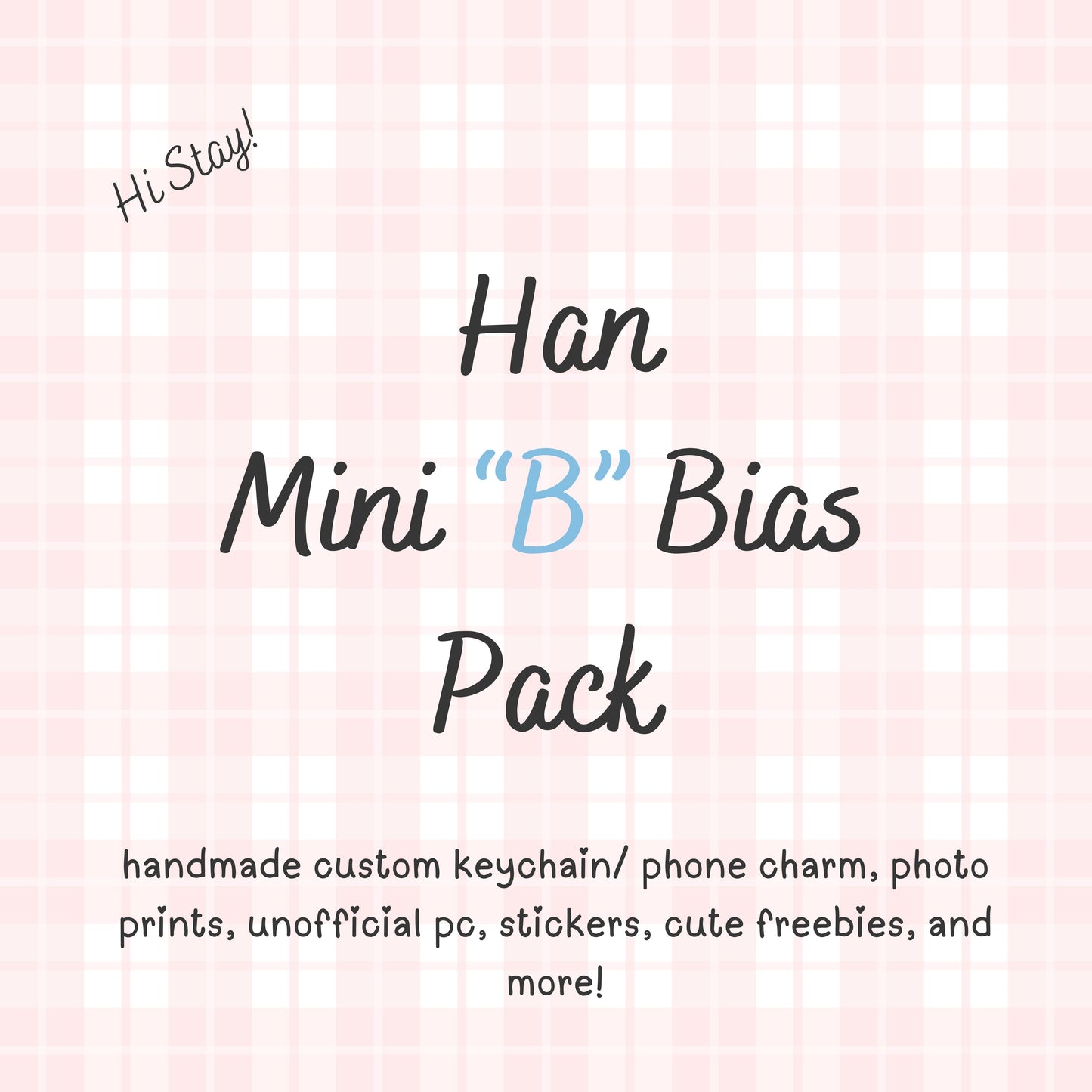 Han MINI โBโ / Stray Kids Bias Pack / Kpop Goodie Bag / Custom Handmade Skz Keychain / Phone Charm/ Handmade by LoveStayTreasures