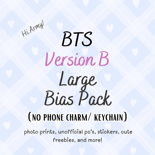 BTS VERSION B Large Bias Pack(NO KEYCHAIN / PHONE CHARM) / Kpop Goodie Bag LoveStayTreasures Handmade (Copy)