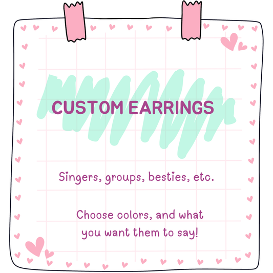 Custom Made Earrings