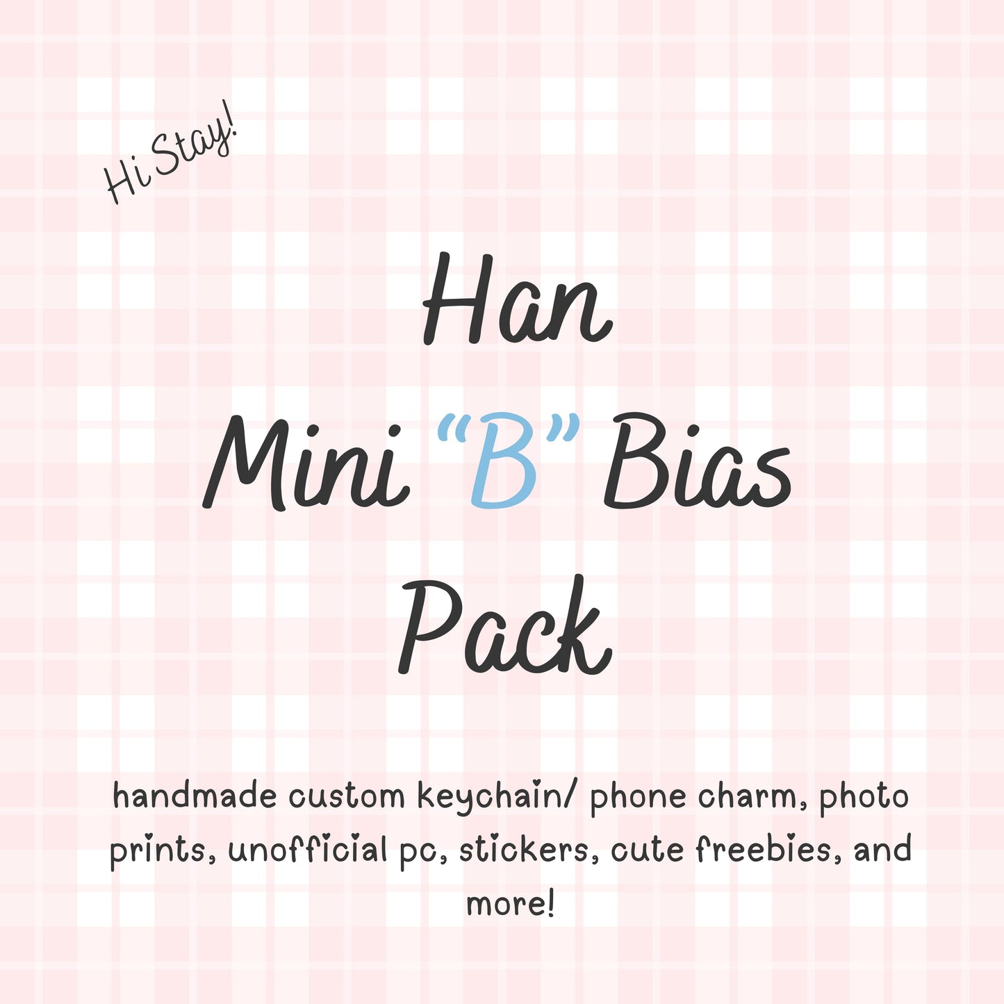 Han MINI “B” / Stray Kids Bias Pack / Kpop Goodie Bag / Custom Handmade Skz Keychain / Phone Charm/ Handmade by LoveStayTreasures