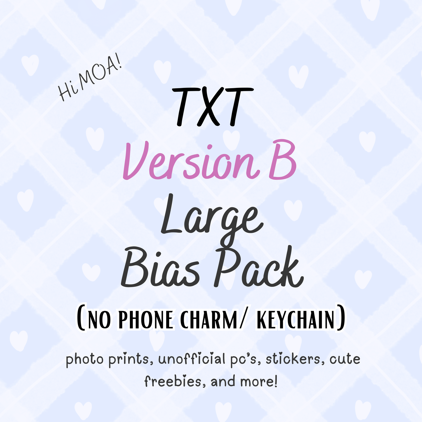 TXT VERSION B Large Bias Pack(NO KEYCHAIN / PHONE CHARM) / Kpop Goodie Bag LoveStayTreasures Handmade
